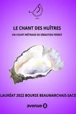 Película Le chant des huîtres