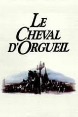 Póster de la película Le Cheval d'orgueil