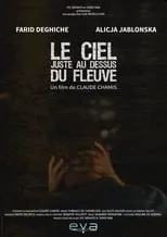 Alicja Jablonska interpreta a  en Le ciel juste au-dessus du fleuve