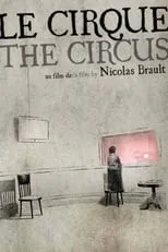 Película Le cirque