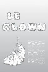 Sébastien Tessier interpreta a  en Le Clown