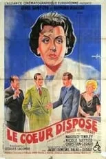 Película Le coeur dispose