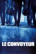 Poster de la película Le Convoyeur - Películas hoy en TV