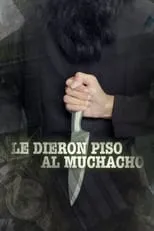 Película Le dieron piso al muchacho