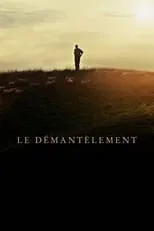 Poster de Le Démantèlement