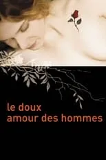 Odile Vuillemin interpreta a Loulouse en Le doux amour des hommes