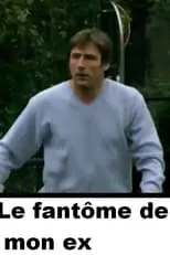 Pierre Chevallier interpreta a Le patient du cabinet dentaire en Le Fantôme de mon ex