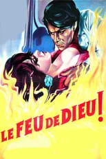 Película Le feu de Dieu