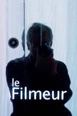 Poster de Le Filmeur