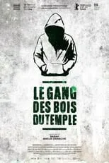 Película Le Gang des Bois du Temple