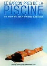 Película Le Garçon Près de la Piscine