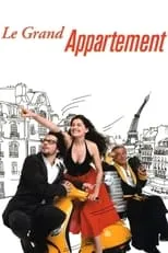 Poster de la película Le Grand Appartement - Películas hoy en TV