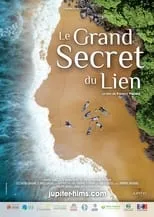 Película Le Grand Secret du lien