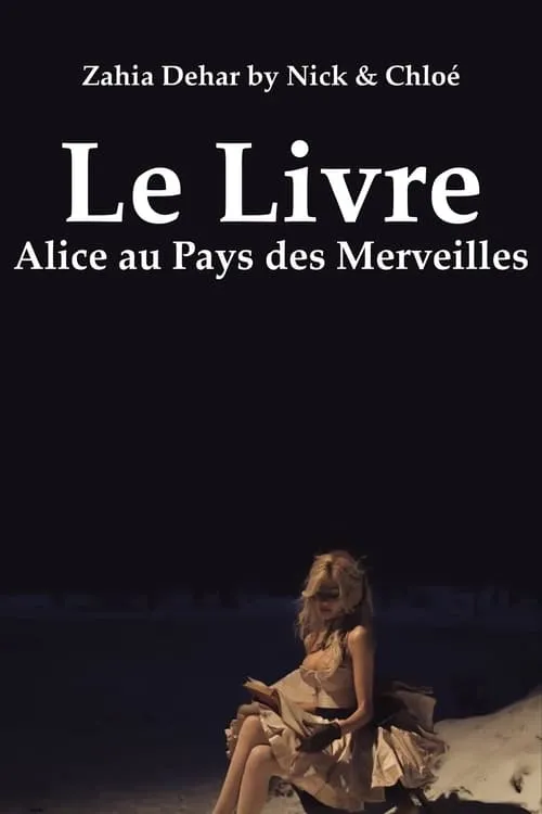 Zahia Dehar es Alice en Le Livre