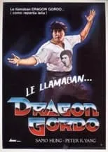 Película Le llamaban Dragón Gordo