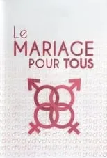 Película Le mariage pour tous