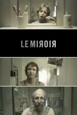 Película Le miroir