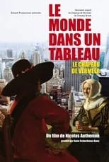 Portada de Le monde dans un tableau - Le chapeau de Vermeer