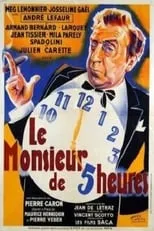 Película Le Monsieur de 5 heures