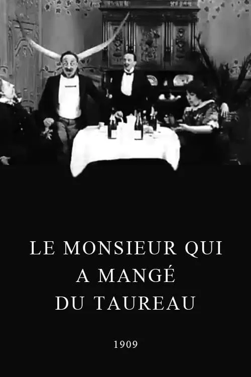 Póster de la película Le monsieur qui a mangé du taureau