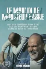 Película Le Moulin de Monsieur Fabre