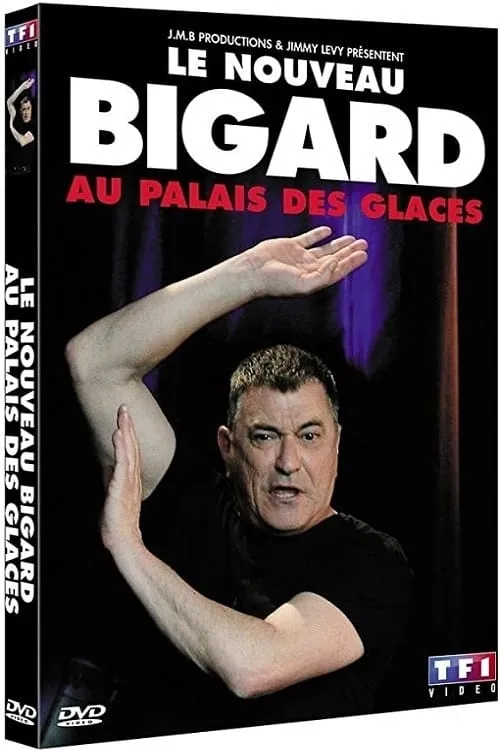 Jean-Marie Bigard interpreta a Jean-Marie Bigard en Le nouveau Bigard au Palais des Glaces