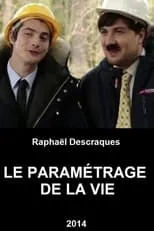 Poster de la película Le Paramétrage De La Vie - Películas hoy en TV