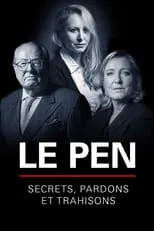 Jean-Marie Le Pen interpreta a Himself en Le Pen : Secrets, pardons et trahisons