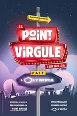 Película Le Point Virgule fait l'Olympia - 14e édition