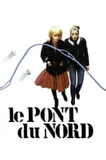 Poster de la película Le Pont du Nord - Películas hoy en TV