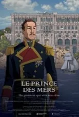 Stephane Cornicard es Prince Albert en Le Prince Des Mers