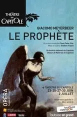 Película Le Prophète - Théâtre du Capitole de Toulouse