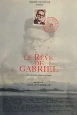 Película Le rêve de Gabriel