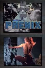 Película Le Rêve du Phenix