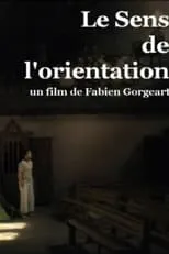 Película Le Sens de l'Orientation