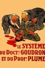 Película Le Système du docteur Goudron et du professeur Plume