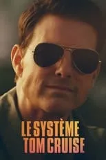 Película Le Système Tom Cruise