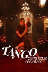 André Manoukian es Self - Host en Le tango dans tous ses états