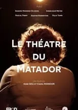 Angélique Meyns interpreta a Claire en Le théâtre du Matador