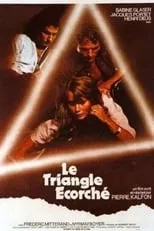 Película Le triangle écorché