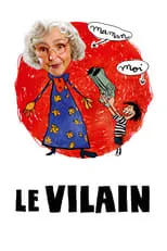 Poster de la película Le Vilain - Películas hoy en TV