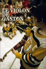 Película Le violon de Gaston