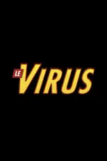 Póster de la película Le Virus