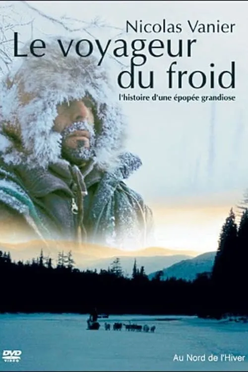 Nicolas Vanier es Nicolas Vanier en Le voyageur du froid