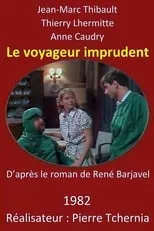 Anne Caudry interpreta a Annette Essaillon en Le Voyageur Imprudent