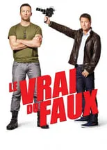 Película Le vrai du faux