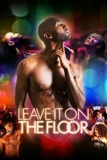 Película Leave It on the Floor