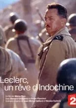 Poster de Leclerc, un rêve d'Indochine