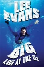 Poster de la película Lee Evans: Big - Live at the O2 - Películas hoy en TV