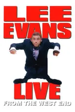 Póster de la película Lee Evans: Live from the West End